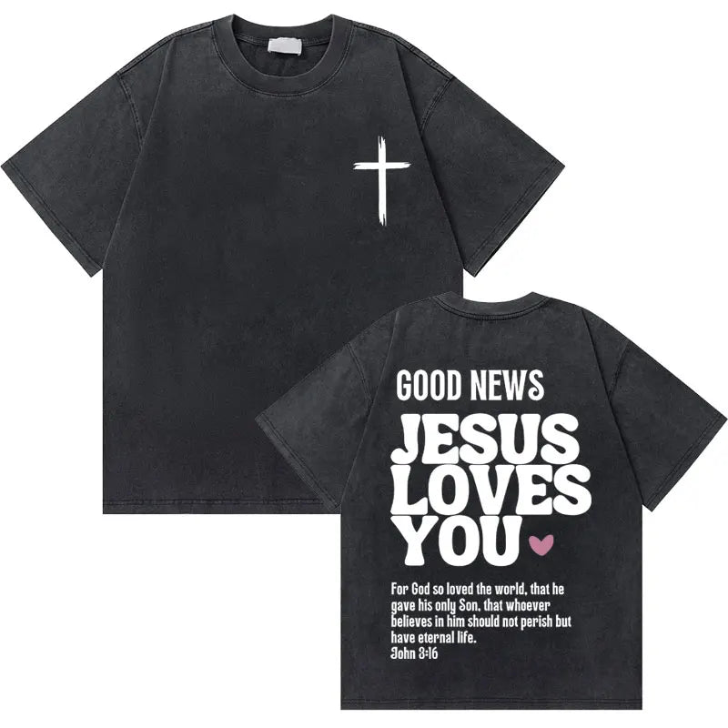 Jesus Good News God Loves You T-shirt